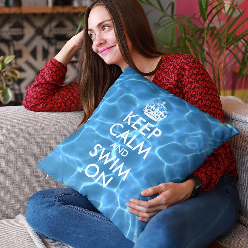 Blue Pool Water Keep Calm and Swim On Throw Pillow