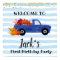 Blue pumpkin truck welcome sign