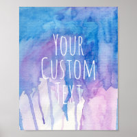 Blue & Purple Watercolor - Custom Quote | Poster
