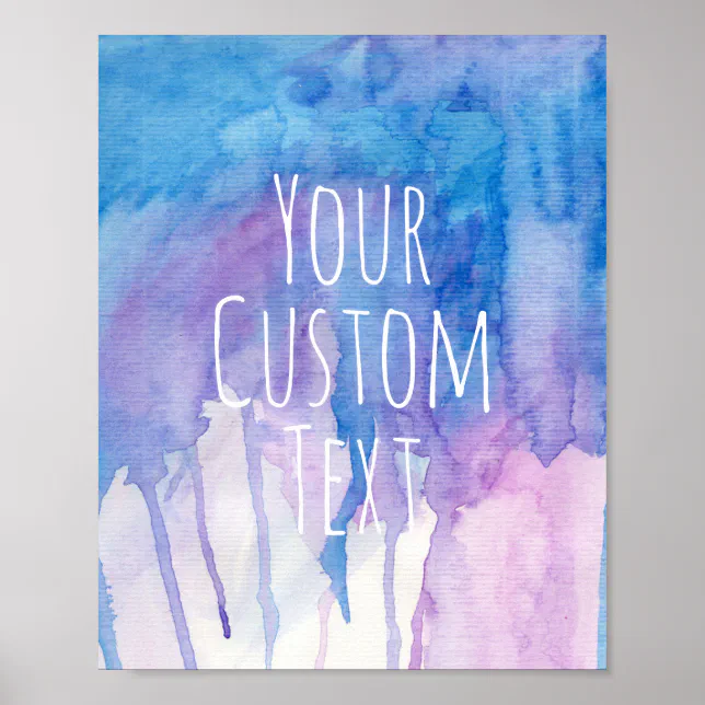 Blue & Purple Watercolor - Custom Quote | Poster | Zazzle
