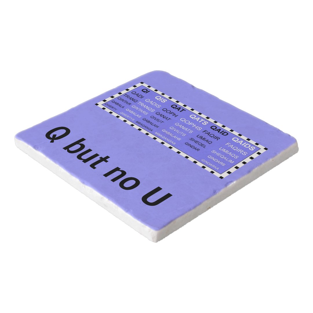 Blue Q but no U Word list Trivet Zazzle