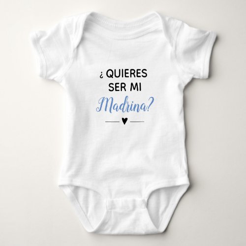 Blue Quieres Ser Mi Madrina Godmother Proposal Baby Bodysuit