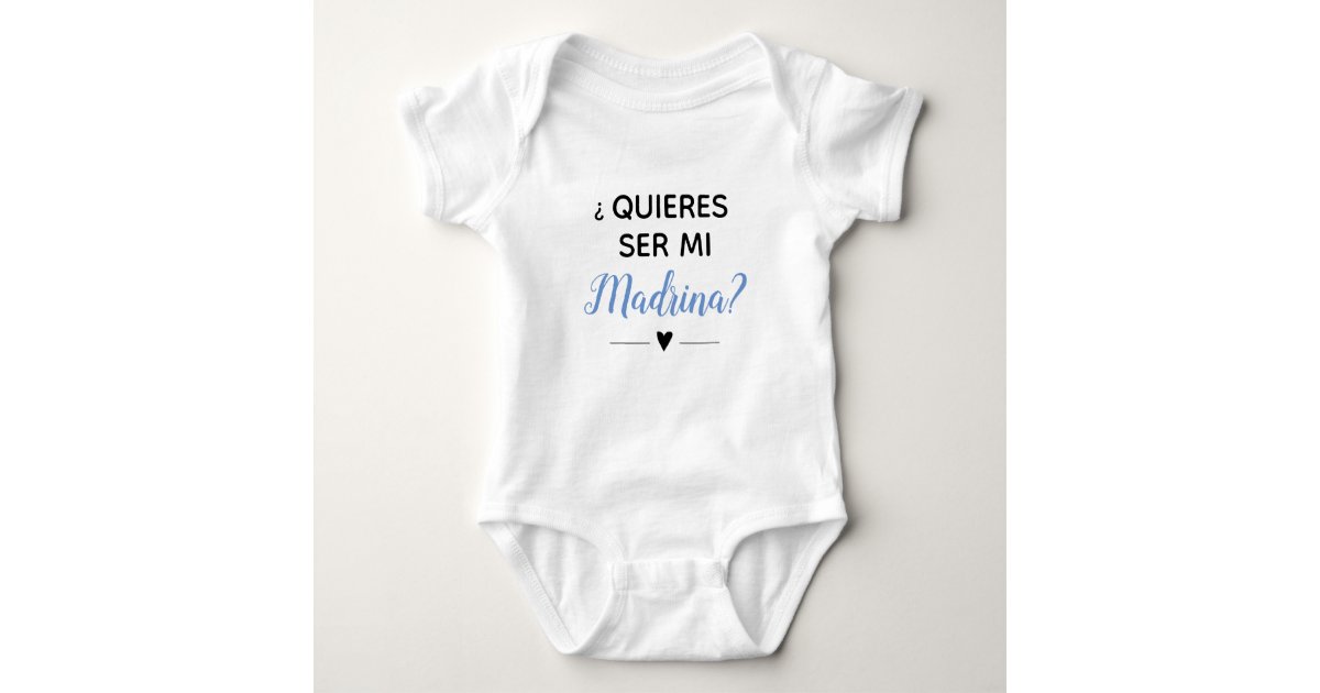 Quieres Ser Mi Madrina Godmother Proposal Baby Bodysuit