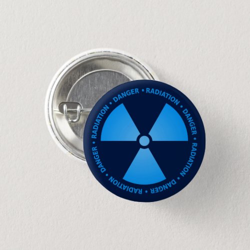 Blue Radiation Warning Pinback Button