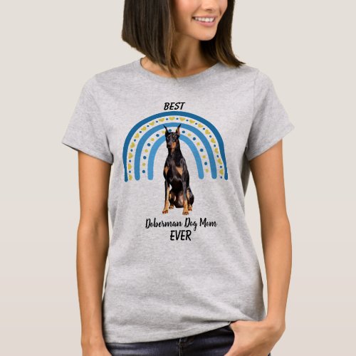 Blue Rainbow Best Doberman Dog Mom T_Shirt