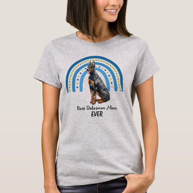Blue Rainbow Best Doberman Dog Mom T-Shirt (Front)