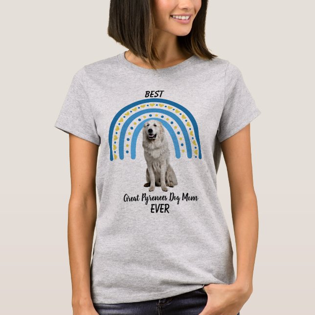 Blue Rainbow Best Great Pyrenees Dog Mom T-Shirt (Front)