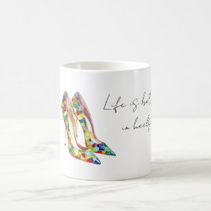 Blue Red Yellow Green life is better in heels Coffee Mug