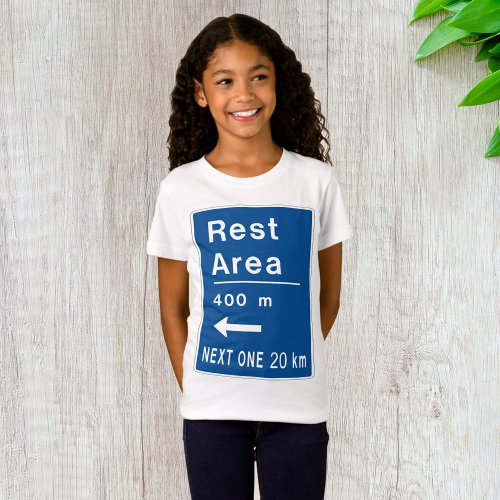 Blue Rest Area Road Sign Girls T_Shirt