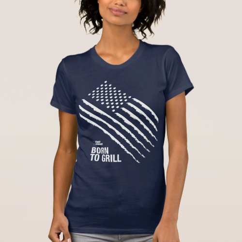 Blue Rhino American Flag Born to Grill Womens T_Shirt