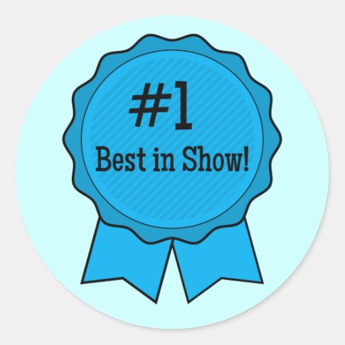 Blue Ribbon Best in Show Classic Round Sticker