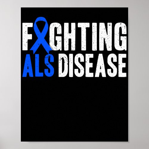 Blue Ribbon  Fighting ALS Disease Poster