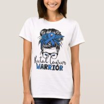 Blue Ribbon Rectal Cancer warrior messsy hair bun T-Shirt