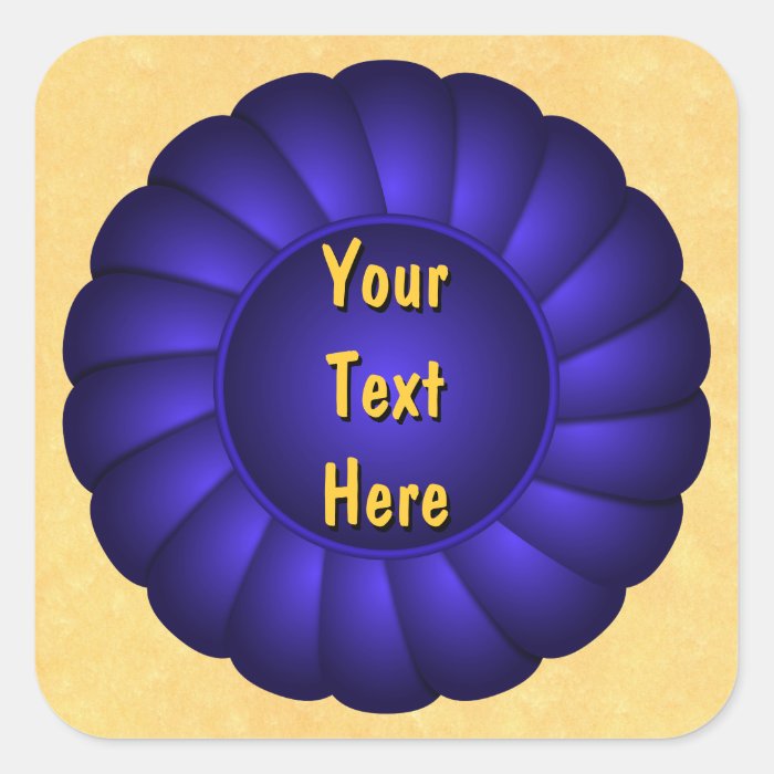 blue-ribbon-rosette-to-personalize-square-sticker-zazzle