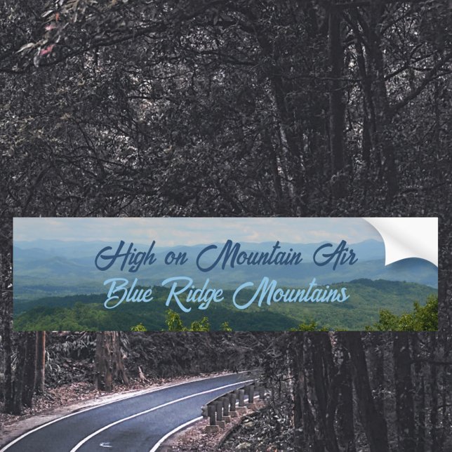 Blue Ridge Mountains High on Mountain Air Bumper Sticker (Creator Uploaded)