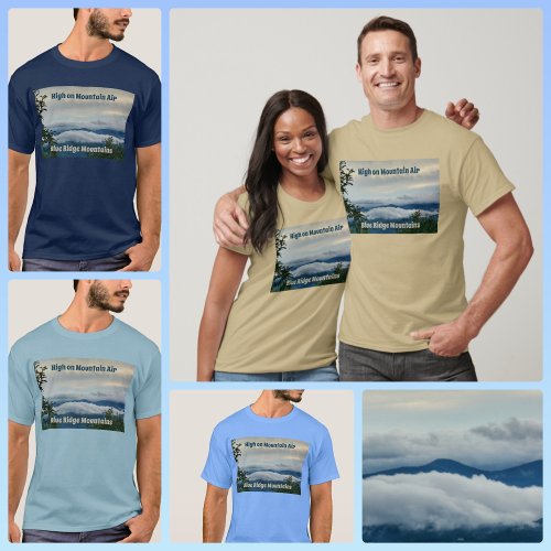 Blue Ridge Mountains High on Mountain Air T_Shirt