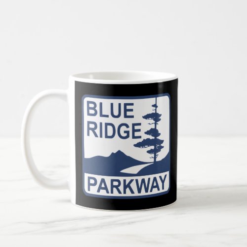 Blue Ridge Parkway Road Sign  Coffee Mug