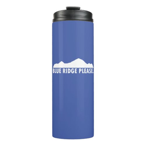 Blue Ridge Please Thermal Tumbler