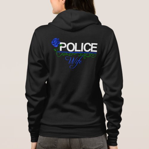 Blue Rose POLICE WIFE ZipHooded Fleece Sweatshirt