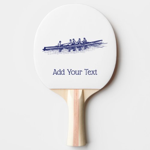 Blue Rowing Rowers Crew Team Water Sports Ping Pong Paddle