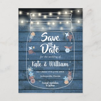 Blue Rustic Mason Jar String Lights Save The Date Announcement Postcard by thisisnotmedesigns at Zazzle