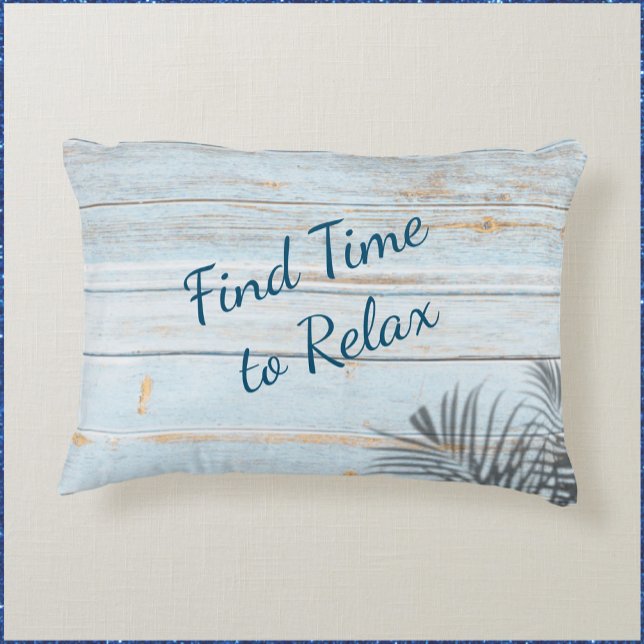 Blue Rustic Relax Quote Throw Pillow (Creator Uploaded)
