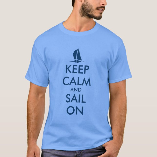 Blue sailing t shirt with funny keepcalm quote (Front)