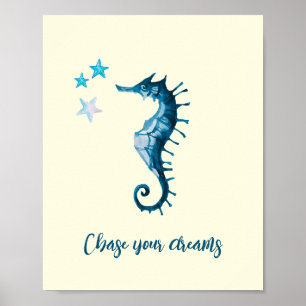 Blue Seahorse Inspirational Quote about Dreams Poster