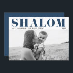 Blue Shalom Bold Typography Happy Hanukkah Photo Holiday Card<br><div class="desc">Happy Hanukkah! Send Hanukkah wishes to family and friends with this customizable modern Hanukkah card. It features SHALOM in bold typography. Personalize by adding names and a photo. This photo Happy Hanukkah card is available in other cardstock.</div>