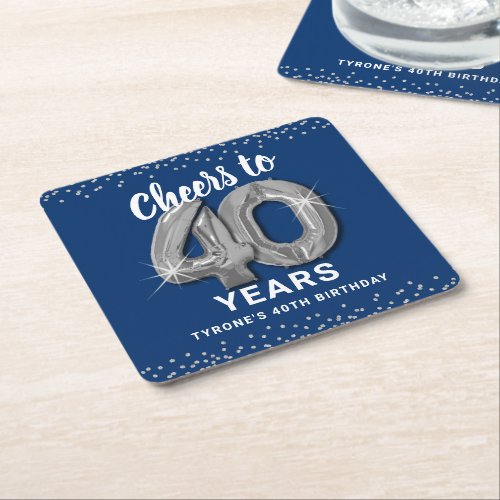 Blue Silver Cheers to 40 Years Birthday Square Paper Coaster