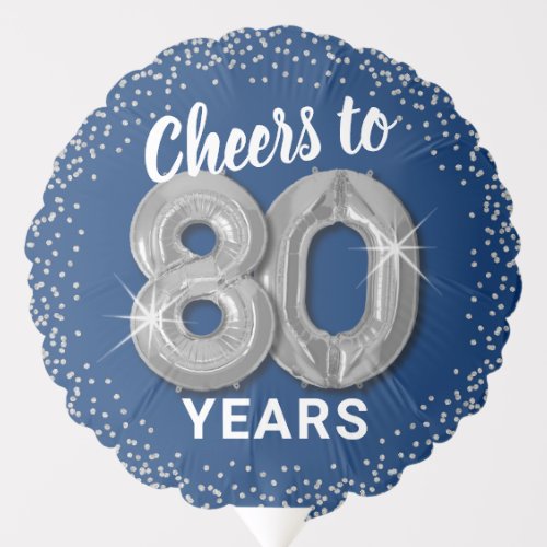 Blue Silver Cheers to 80 Years Birthday Balloon