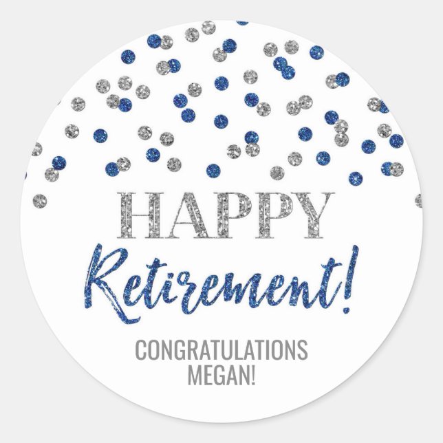 Blue Silver Confetti Happy Retirement Classic Round Sticker (Front)