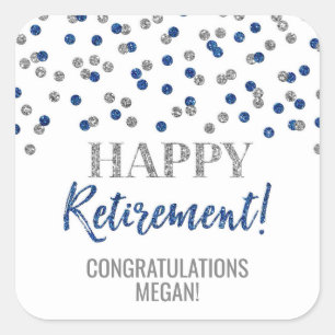 Blue Silver Confetti Happy Retirement Square Sticker