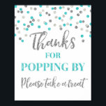 Blue Silver Confetti Thanks for Popping By Sign<br><div class="desc">Thanks for popping by popcorn bar sign for baby shower,  bridal shower,  birthday party or wedding in light blue and silver confetti pattern. Please note glitter effect is photographic effect only.</div>