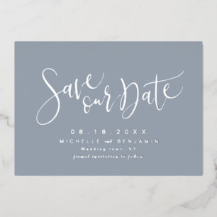Blue Silver Modern Script Simple Save The Date Foil Invitation