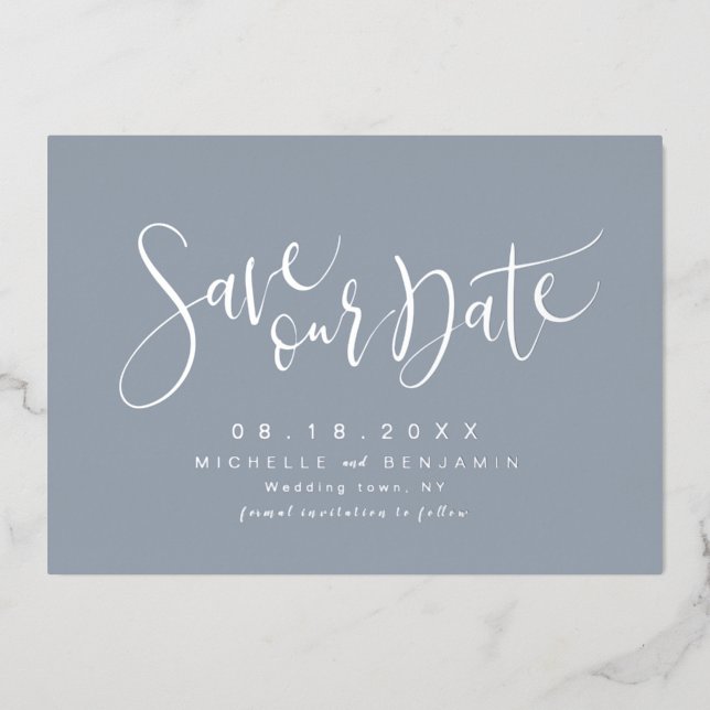 Blue Silver Modern Script Simple Save The Date Foil Invitation (Front)