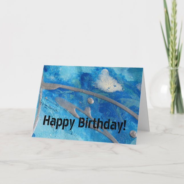 Blue, Silver, White Mixed Media, Happy Birthday! Card (Front)