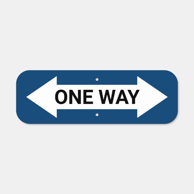 Blue simple traditional custom one way metal sign (Front)