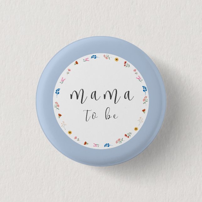 Blue Simple Wildflower Mama to be Baby Shower  Button (Front)