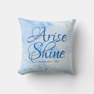 Blue Sky Inspirational Arise and Shine Bible Verse Throw Pillow