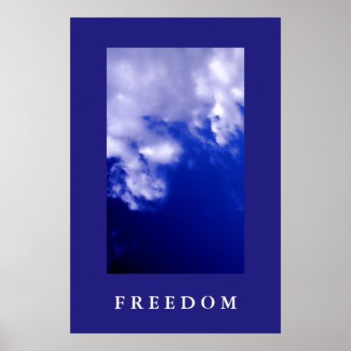 Blue Sky Motivational Freedom Poster Print