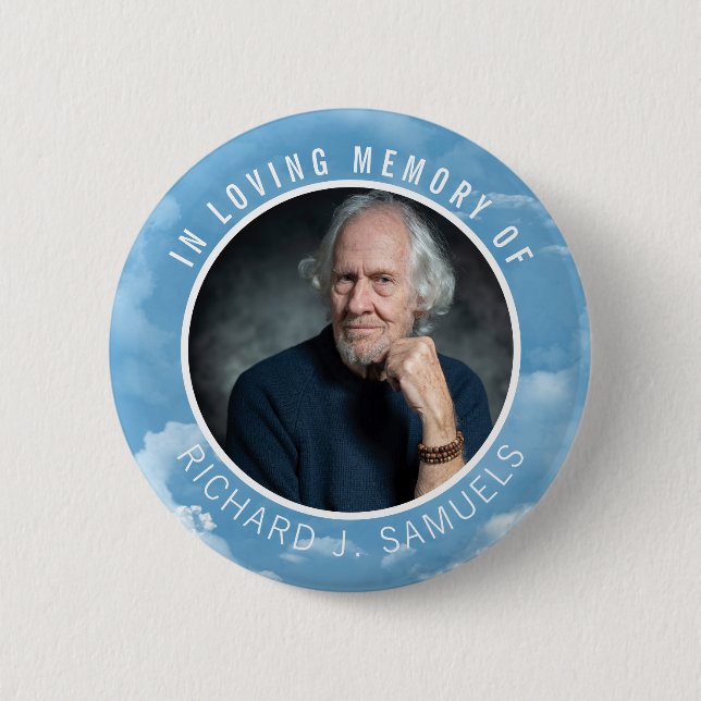 Blue Sky White Clouds In Loving Memory Photo Button (Front)