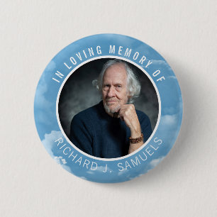 Blue Sky White Clouds In Loving Memory Photo Button