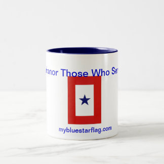 Blue Star Flag Coffee Mug: Honor Those Who Serve Two-Tone Coffee Mug