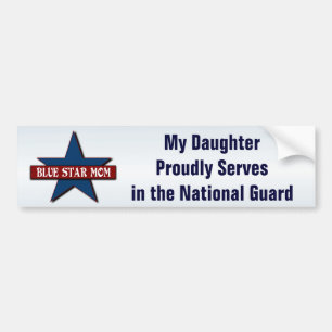Blue Star Mom Daughter in Army National Guard Bumper Sticker