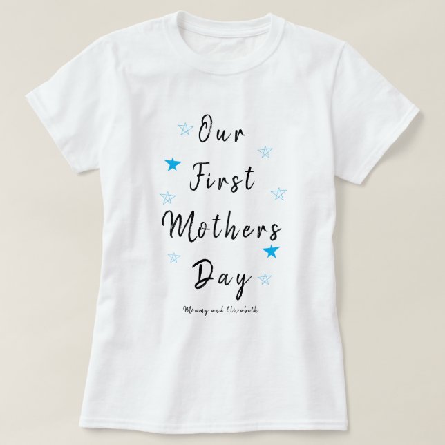 Blue Star our first Mothers day, T-Shirt (Design Front)