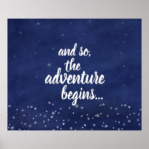 Blue Starry Night And So the Adventure Begins Poster