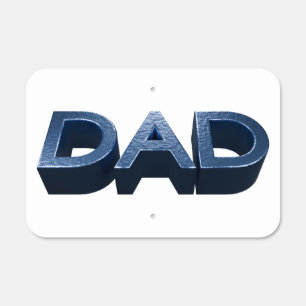 Blue Steel Dad Metal Sign