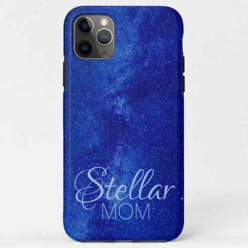 Blue Stellar Mom iPhone 11 Pro Max Case