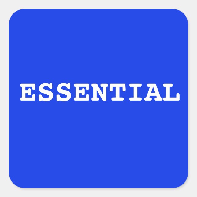 BLUE Sticker That Says Essential (Front)
